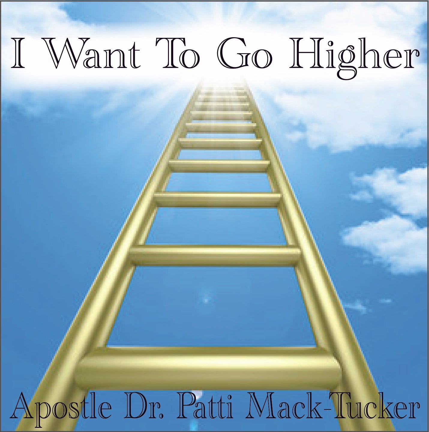 I Want To Go Higher