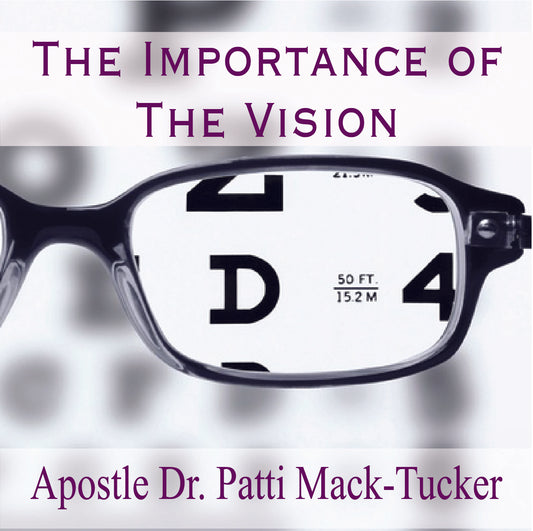 The Importance Of Vision